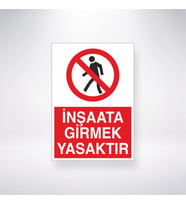 İnşaata Girmek Yasaktır