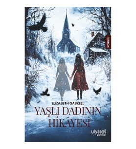 Yaşlı Dadının Hikayesi