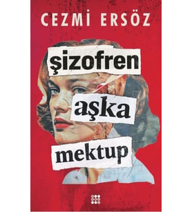 Şizofren Aşk'a Mektup
