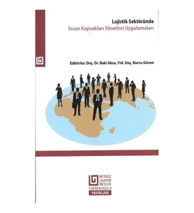 Lojistik Sektöründe İnsan Kaynakları Yönetimi Uygulamaları