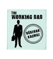 Babalar Günü Hediyesi - Working Dad İsme Özel Bardak Altlığı