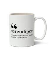 Serendipçe Kelime Anlamı Baskılı Kupa Bardak Baskılı Kahve Kupa Bardak