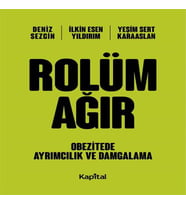 Rolüm Ağır - Obetizete Ayrımcılık ve Damgalama