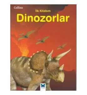 Collins İlk Kitabım Dinozorlar