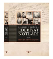 Belgelerin Işığında Edebiyat Notları