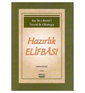 Kuranı Kerimi Tecvid İle Okumaya Hazırlık Elifbası Hatice Yıldız Yasin