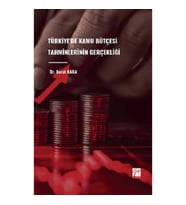 Türkiye'de Kamu Bütçesi Tahminlerinin Gerçekliği