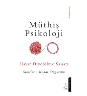 Hayır Diyebilme Sanatı - Sınırların Kadar Özgürsün