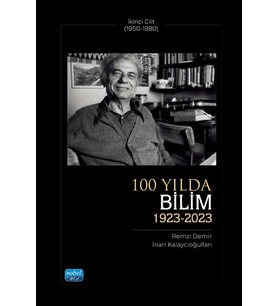 100 YILDA BİLİM (1923-2023) - İkinci Cilt (1950-1980)