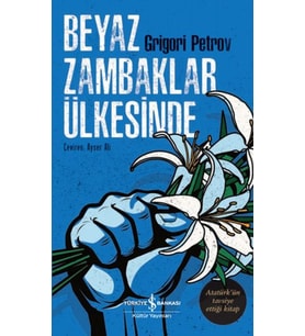 Beyaz Zambaklar Ülkesinde