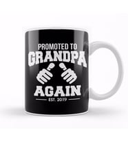 Funny Promoted To Grandpa Again 2019 Grandfather Kupa Bardak Porselen