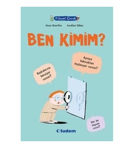 Filozof Çocuk : Ben Kimim?