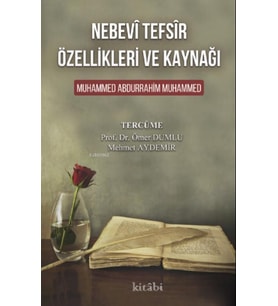 Nebevî Tefsîr Özellikleri ve Kaynağı