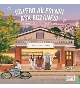 Botero Ailesi'nin Aşk Eczanesi