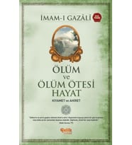 Ölüm ve Ölüm Ötesi Hayat (Kıyamet ve Ahiret)