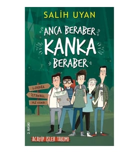 Anca Beraber Kanka Beraber - Acayip İşler Takımı