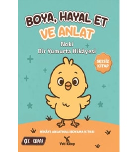Boya Hayal Et ve Anlat - Noki Bir Yumurta Hikayesi
