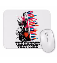 The Harder They Come Mouse Pad.jpg