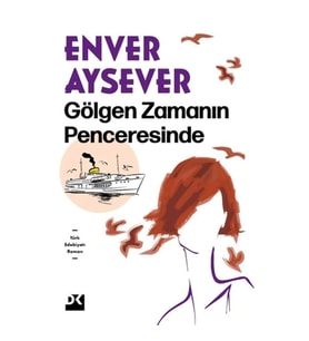 Gölgen Zamanın Penceresinde
