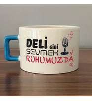 Deli Gibi Sevmek Ruhumuzda Var Baskılı Mavi Kulplu C Fincan