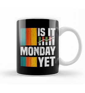 Is It Monday Yet Funny Stock Market Trading Kupa Bardak Porselen