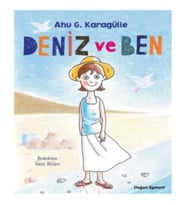 Deniz ve Ben