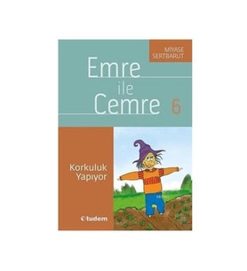 Emre İle Cemre 06 Korkuluk Yapıyor Miyase Sertbarut Tudem Yayınları