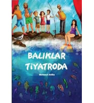 Balıklar Tiyatroda