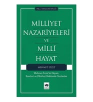 Milliyet Nazariyeleri ve Milli Hayat