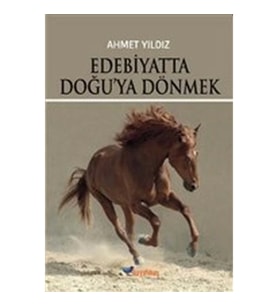 Edebiyatta Doğu'ya Dönmek