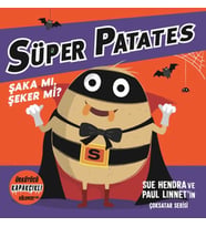 Süper Patates - Şaka Mı, Şeker Mi? Kapakçıklı Eğlence