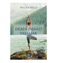 Derin Denizi Yaşamak / Melisa Milli