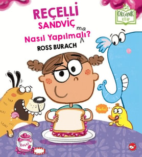 Reçelli Sandviç Nasıl Yapılma(ma)lı? (Organik )