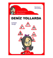 Deniz Yollarda / Düz Yazı
