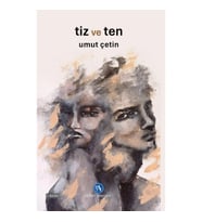 Tiz ve Ten