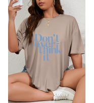 Dont Over Think Baskılı Tasarım (Bej)