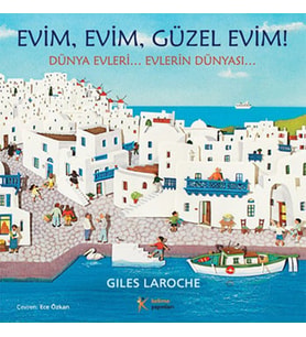 Evim Evim, Güzel Evim!