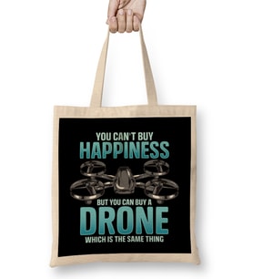 You Can't Buy Happiness But You Can Buy A Drone Bez Çanta Uzun Saplı
