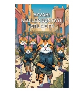 Eyvah! Kediler Dünyayı İstila Etti