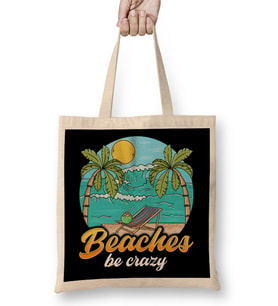 Beaches Be Crazy Funny Beach Vacationing Pun Bez Çanta Uzun Saplı