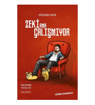 Zeki Ama Çalışmıyor