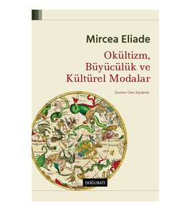 Okültizm Büyücülük Ve Kültürel Modalar