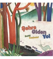 Şehre Giden Yol