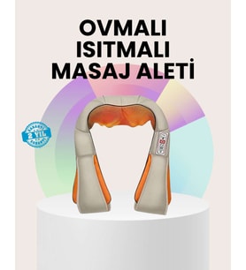 Isıtmalı Ovmalı Aleti Kas Gevşetici ve Kan Dolaşımı Düzenleyici