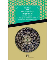 Felsefe - Din İlişkileri Faslu'l-Makal el-Keşfan minhaci'l-edille