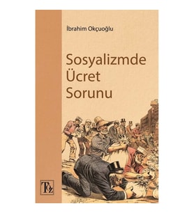 Sosyalizmde Ücret Sorunu