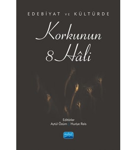 Edebiyat ve Kültürde Korkunun 8 Hâli