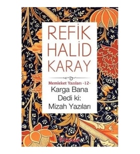 Karga Bana Dedi ki: Mizah Yazıları