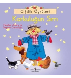 Çiftlik Öyküleri - Korkuluğun Sırrı