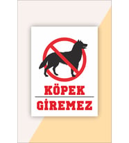 Köpek Giremez Uyarı Levhası